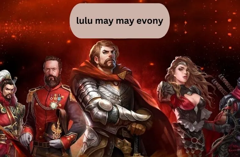 Lulu May May Evony